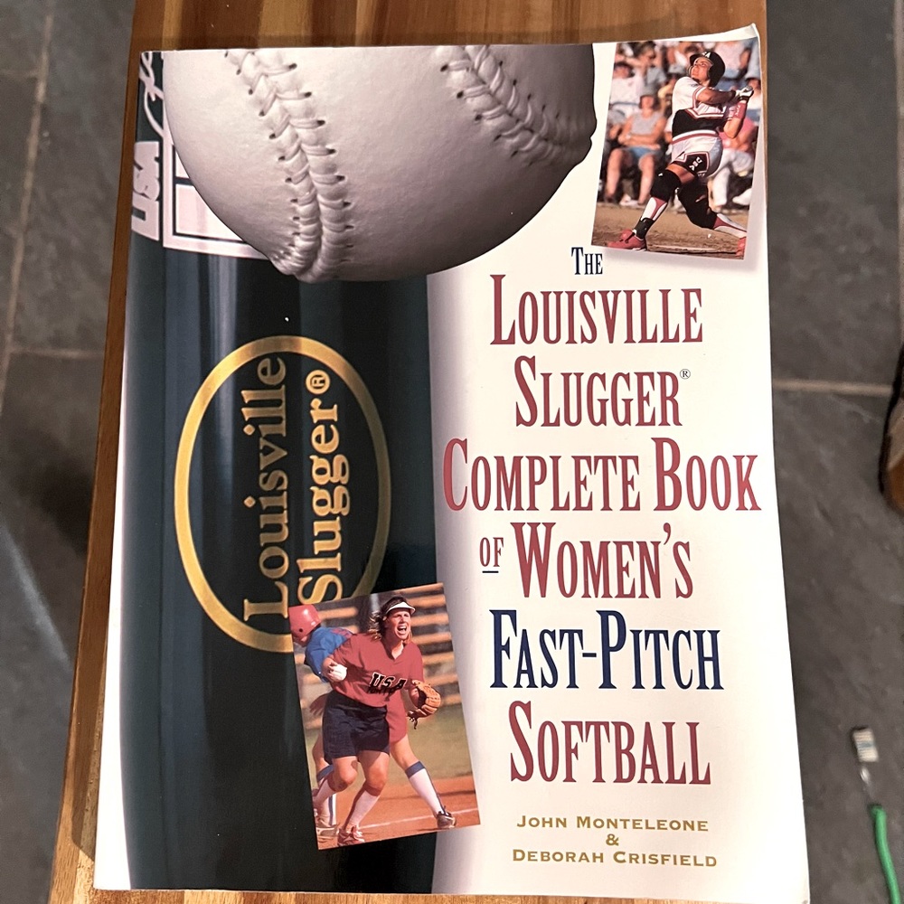 Softball Louisville Slugger Complete Book of Women’s Fast-Pitch Softball